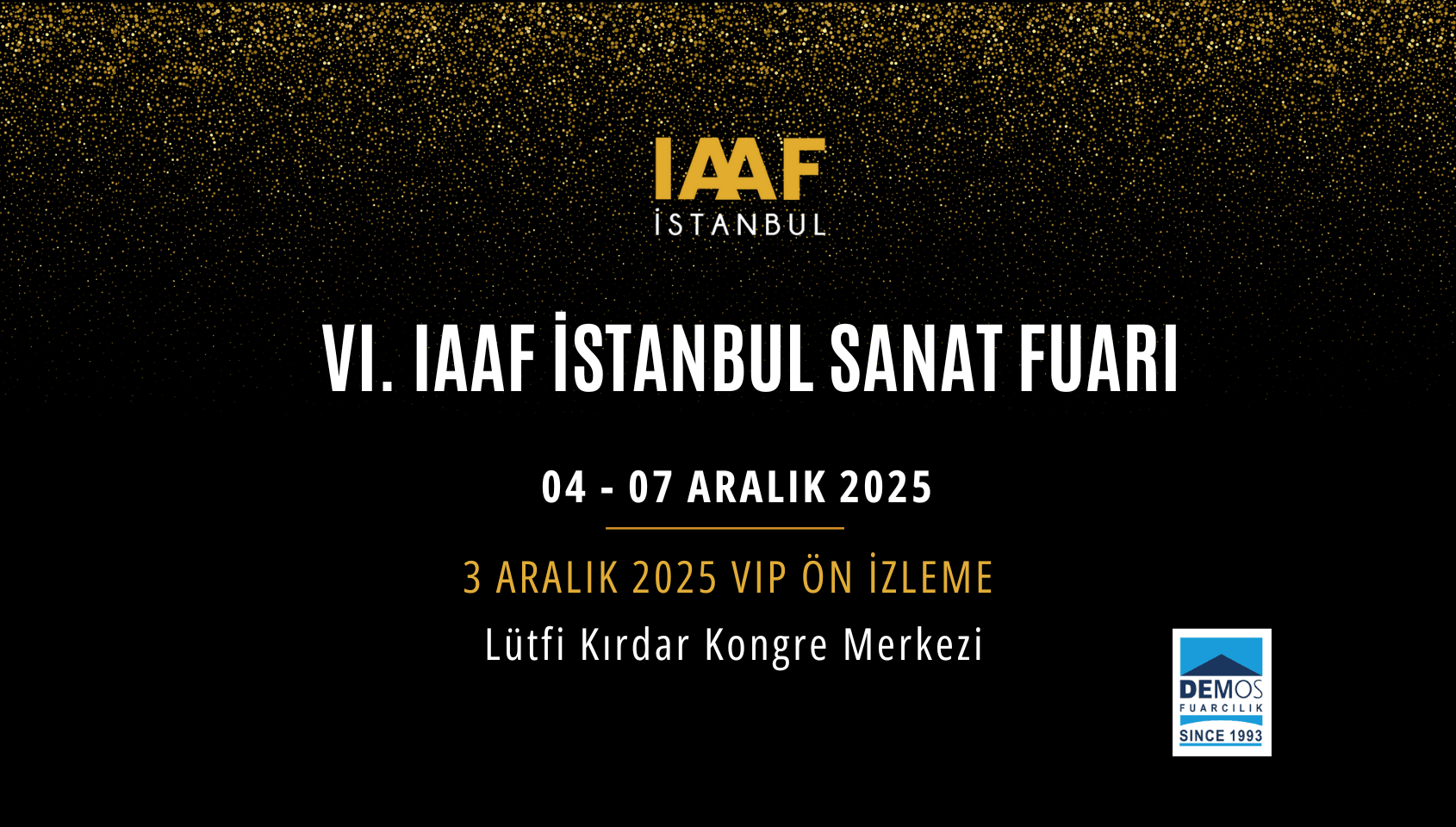 IAAF İstanbul 2025 - Hafta İçi