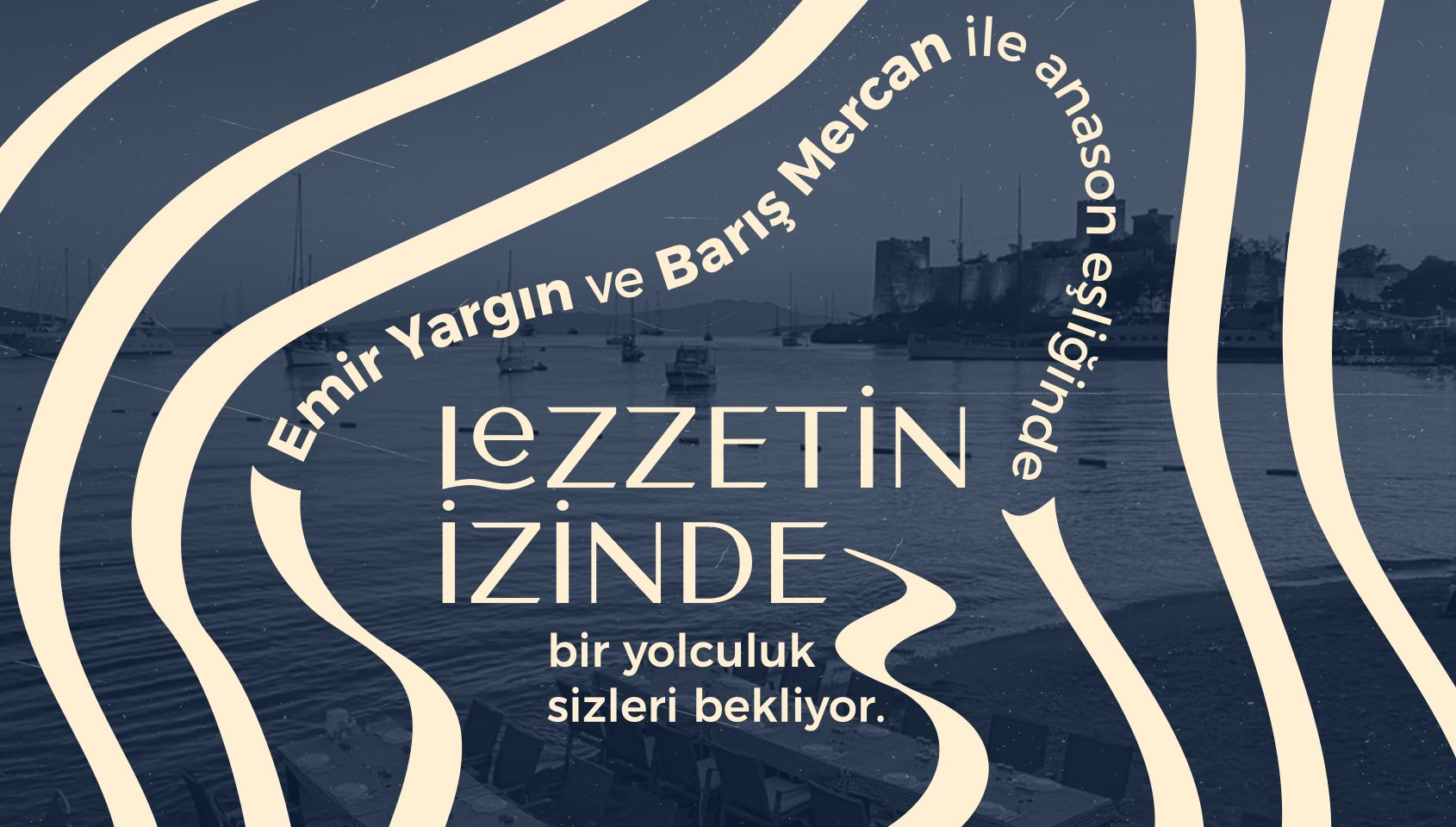 Emir Yargın ve Barış Mercan ile anason eşliğinde Lezzetin İzinde