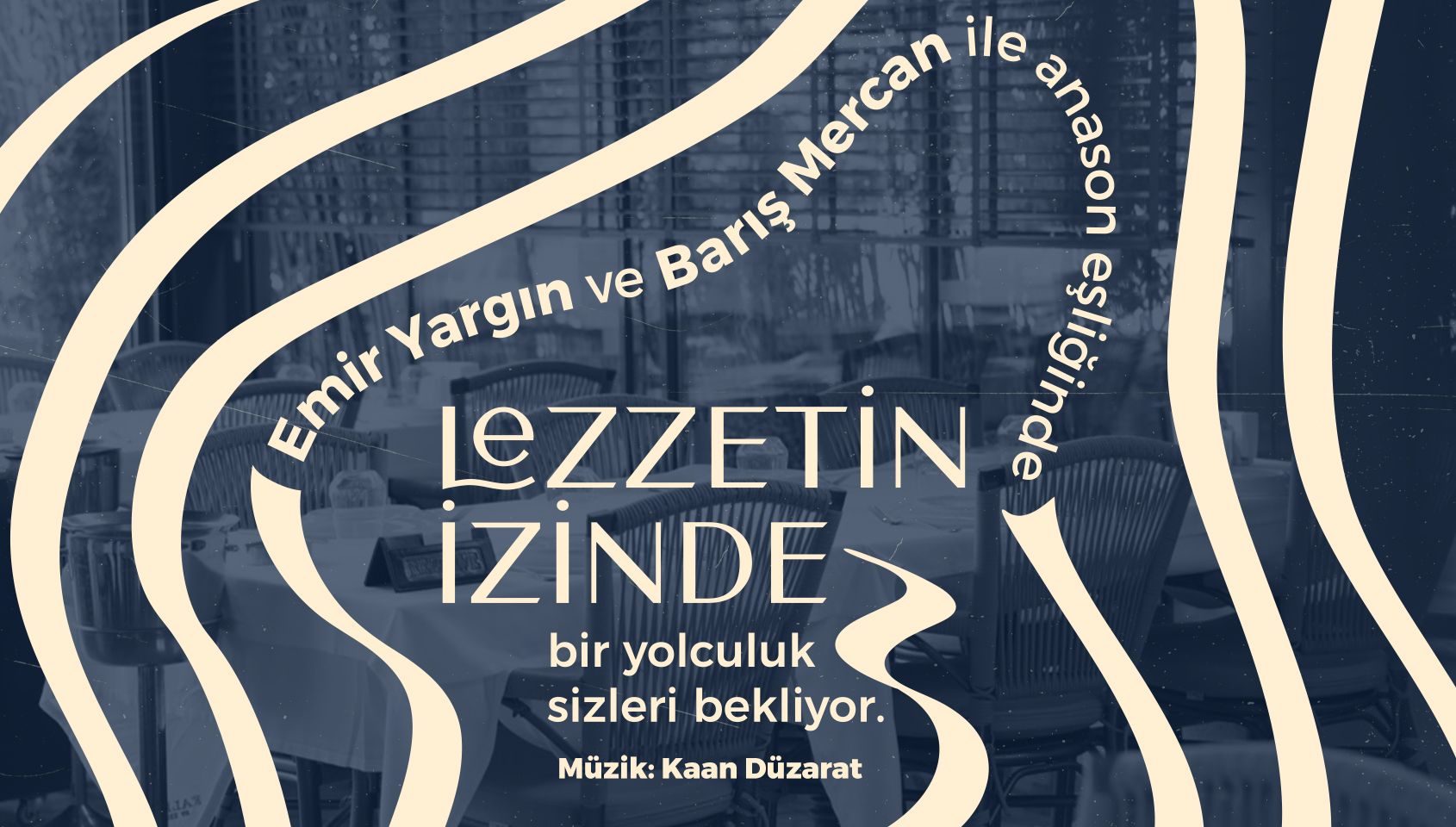 Emir Yargın ve Barış Mercan ile anason eşliğinde Lezzetin İzinde