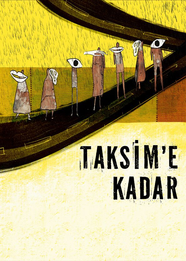 Taksim'e Kadar etkinlik afişi