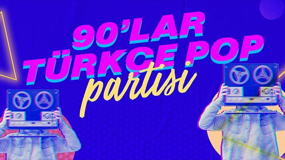 90'lar Türkçe Pop Partisi - IF Performance Hall Tunus - Ankara
