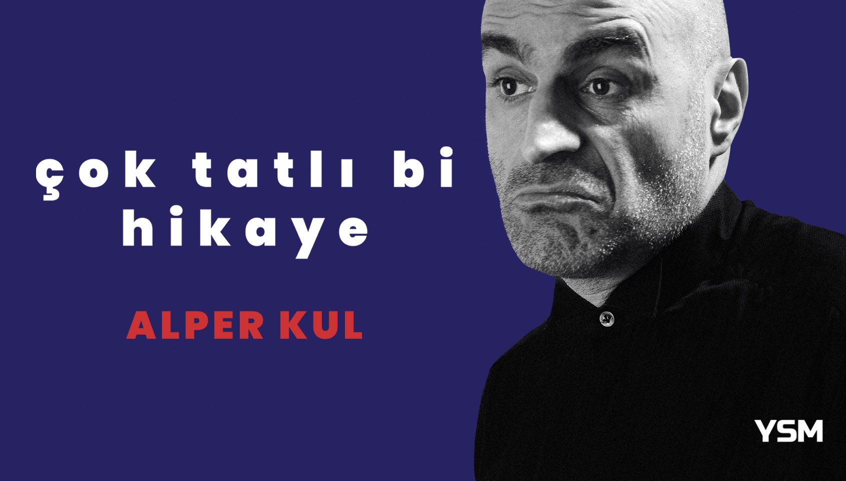 Alper Kul - Çok Tatlı Bi Hikaye