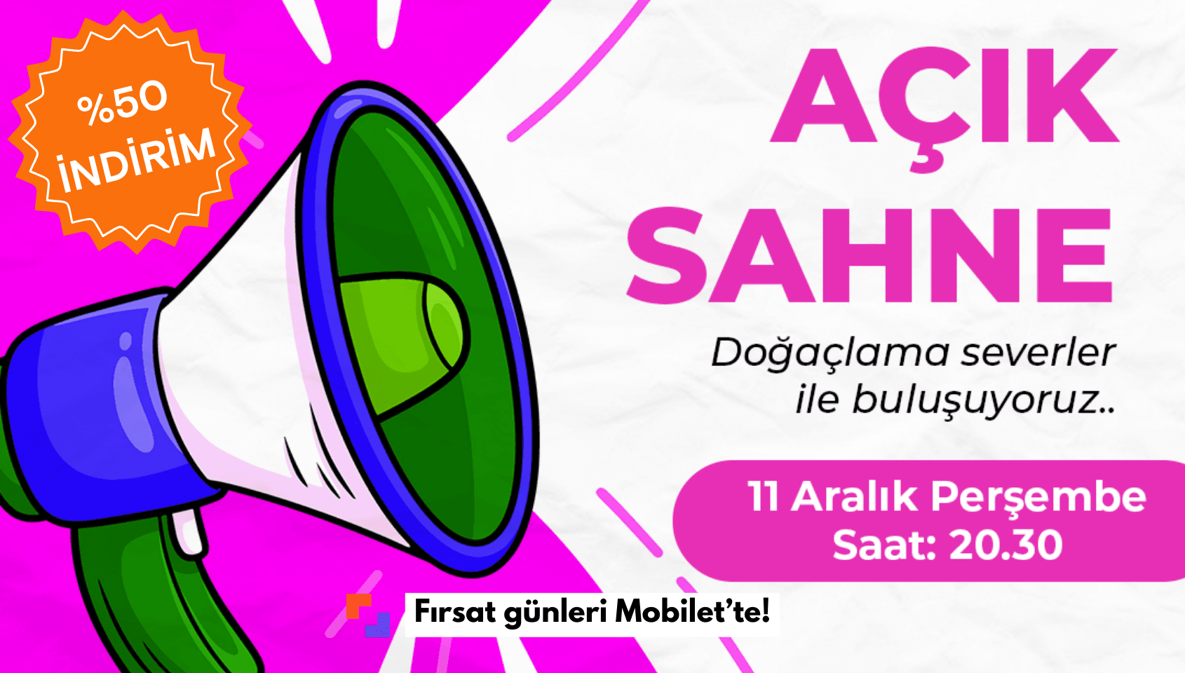 "Açık Sahne"