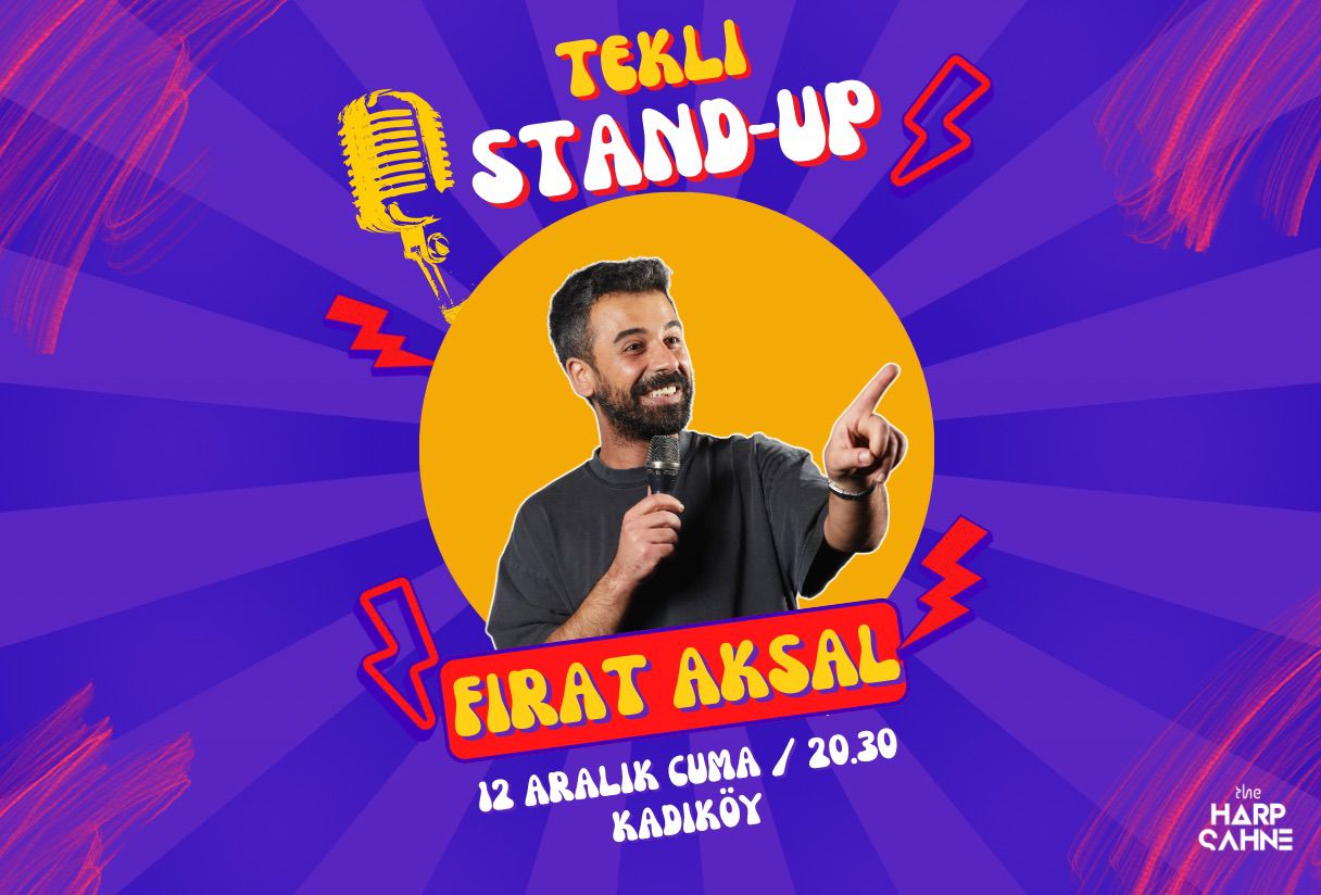 Fırat Aksal Tekli Stand Up Kadıköy