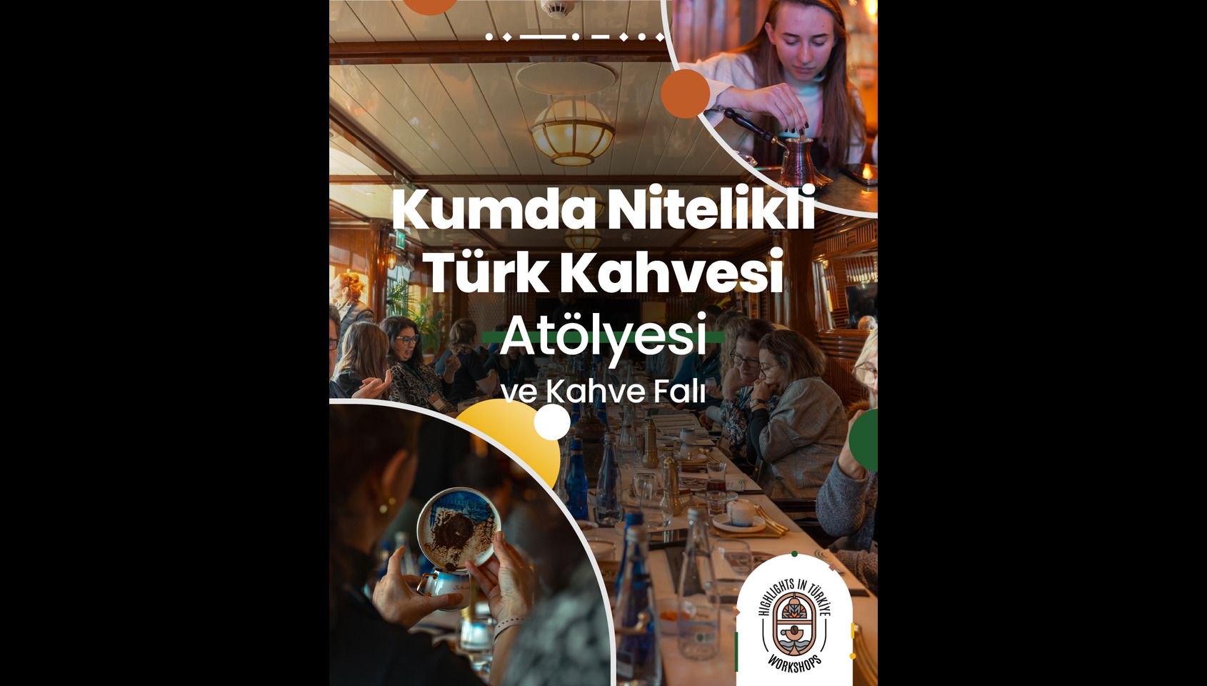 Kumda Nitelikli Türk Kahvesi Atölyesi ve Fal Bakımı-Ağustos Etkinlikleri
