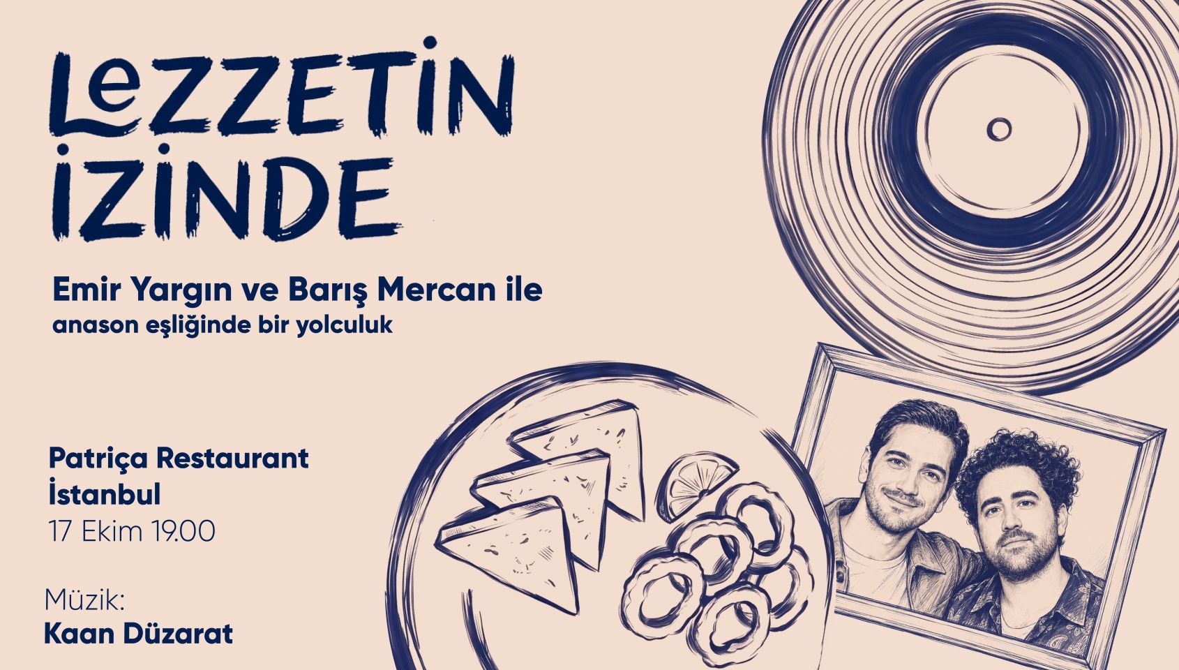 Emir Yargın ve Barış Mercan ile anason eşliğinde Lezzetin İzinde