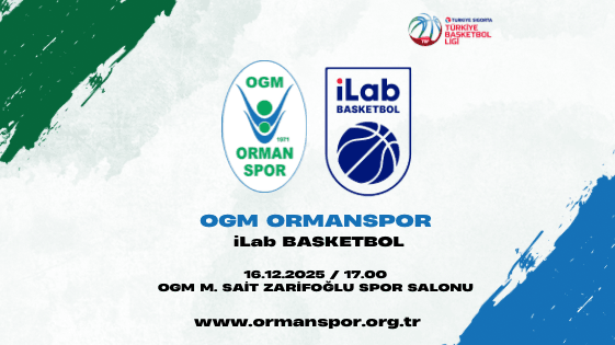 OGM Ormanspor - iLab Basketbol