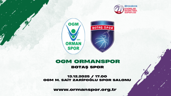OGM Ormanspor - Botaş Spor