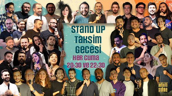 Stand Up Taksim Gecesi - İnfiniti Sahne - İstanbul