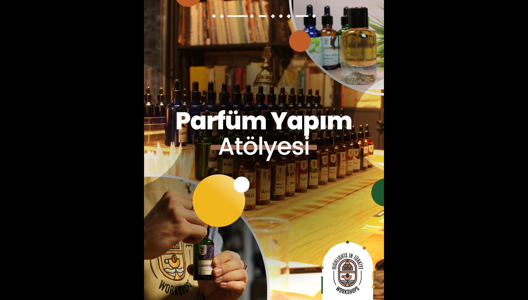 Parfüm Yapım Atölyesi-Ağustos Etkinlikleri