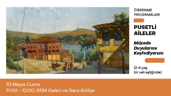 Pusetli Aileler: Müzede Duyularımı Keşfediyorum - Sakıp Sabancı Müzesi - İstanbul