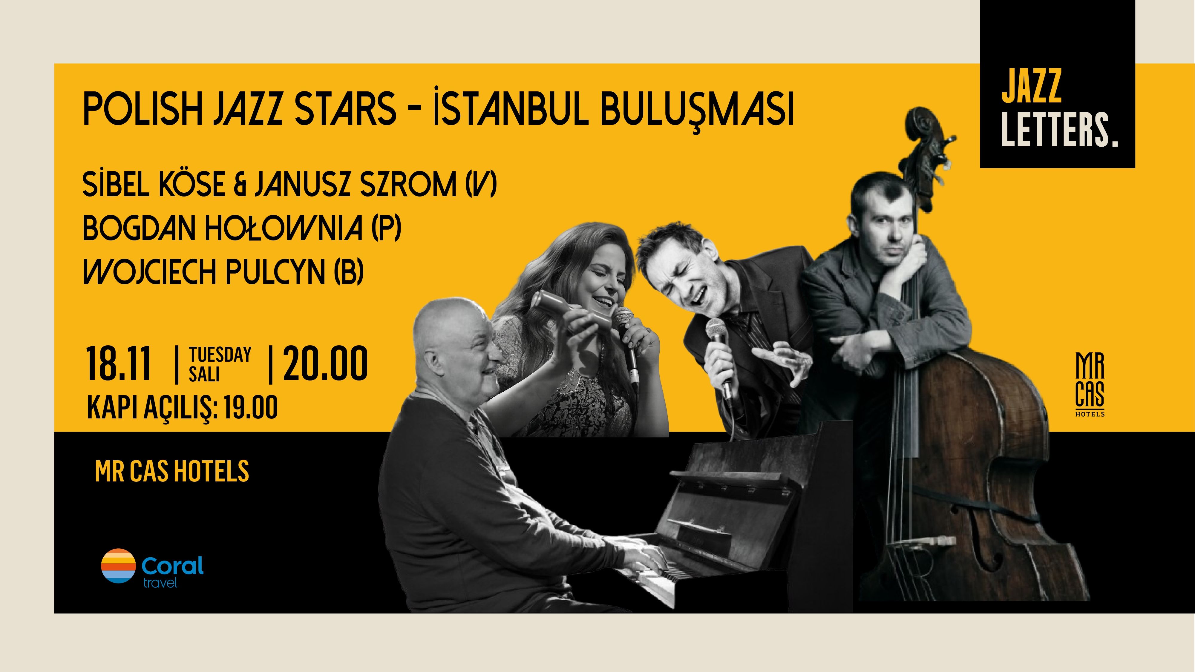 Polonyalı Caz Yıldızları İstanbul'da: Janusz Szrom-Sibel Köse, Bogdan Holownia, Wojciech Pulcyn