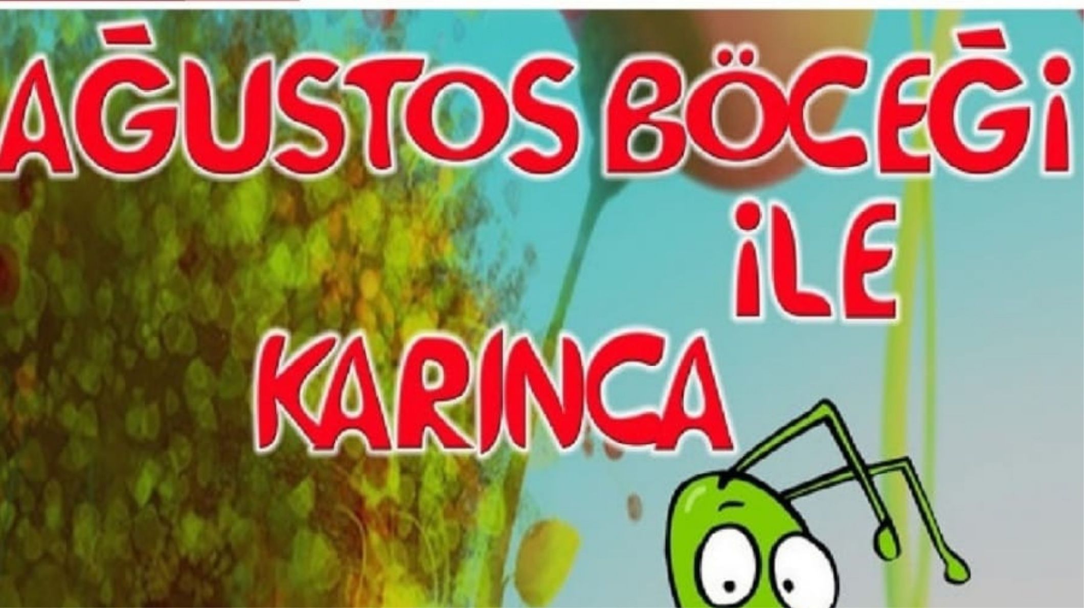 Ağustos Böceği ile Karınca