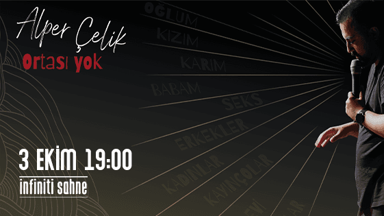 Stand up Alper Çelik Ortası Yok