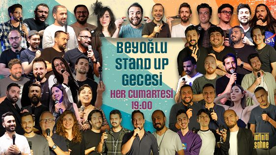 Beyoğlu Stand Up Gecesi - İnfiniti Sahne - İstanbul