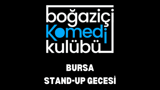 Bursa Stand-up Gecesi - Bursa L'alibi Meşeli Park - Bursa