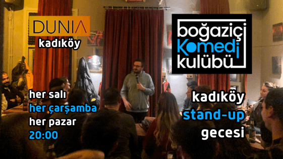 Kadıköy Stand-up Gecesi -  Dunia Kadıköy - İstanbul