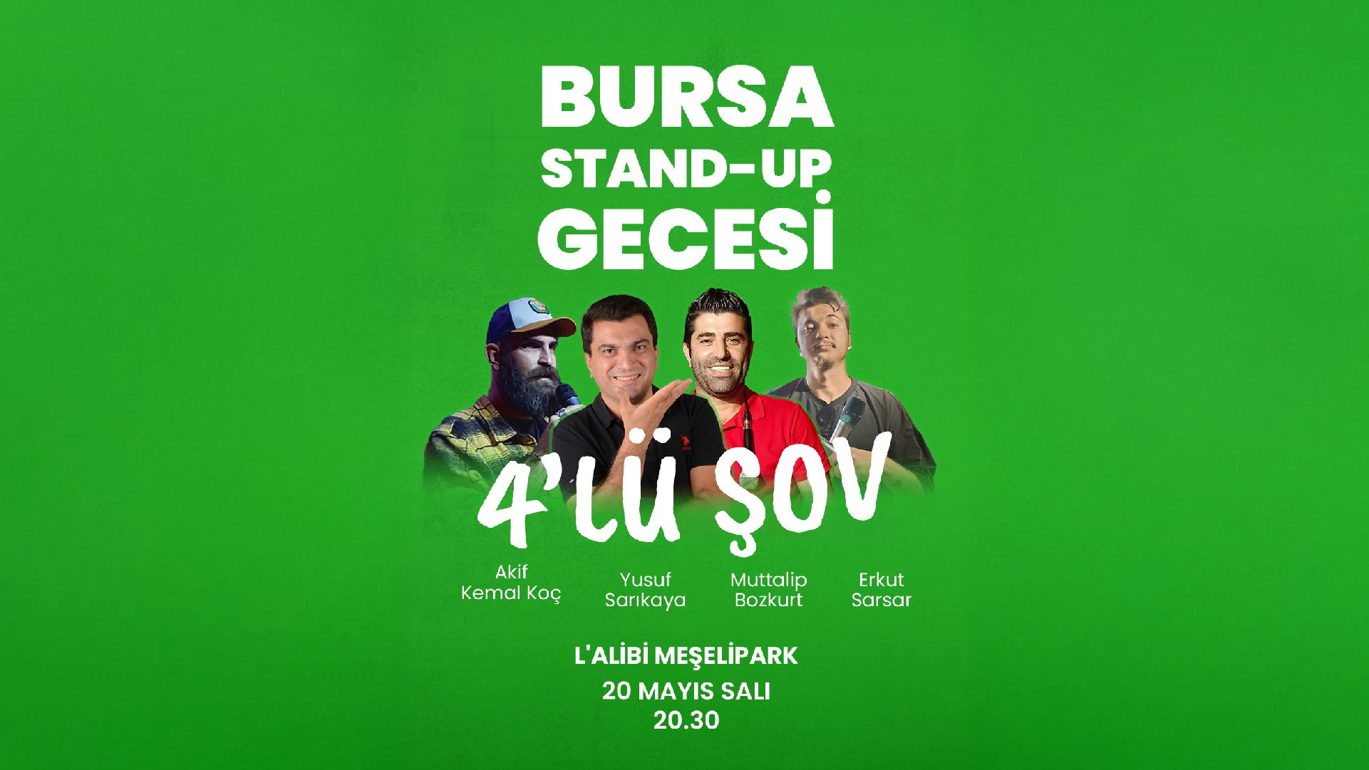 Bursa Stand Up Gecesi - L'alibi Meşelipark - Bursa