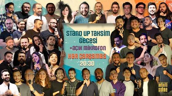 Stand up Taksim Gecesi + Açık Mikrofon - İnfiniti Sahne - İstanbul