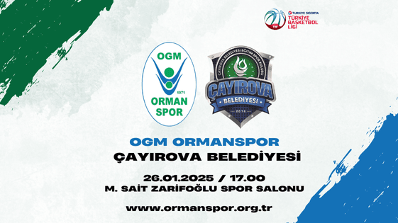 OGM Ormanspor - Çayırova Belediyesi - M.Sait Zarifoğlu Spor Salonu - Ankara