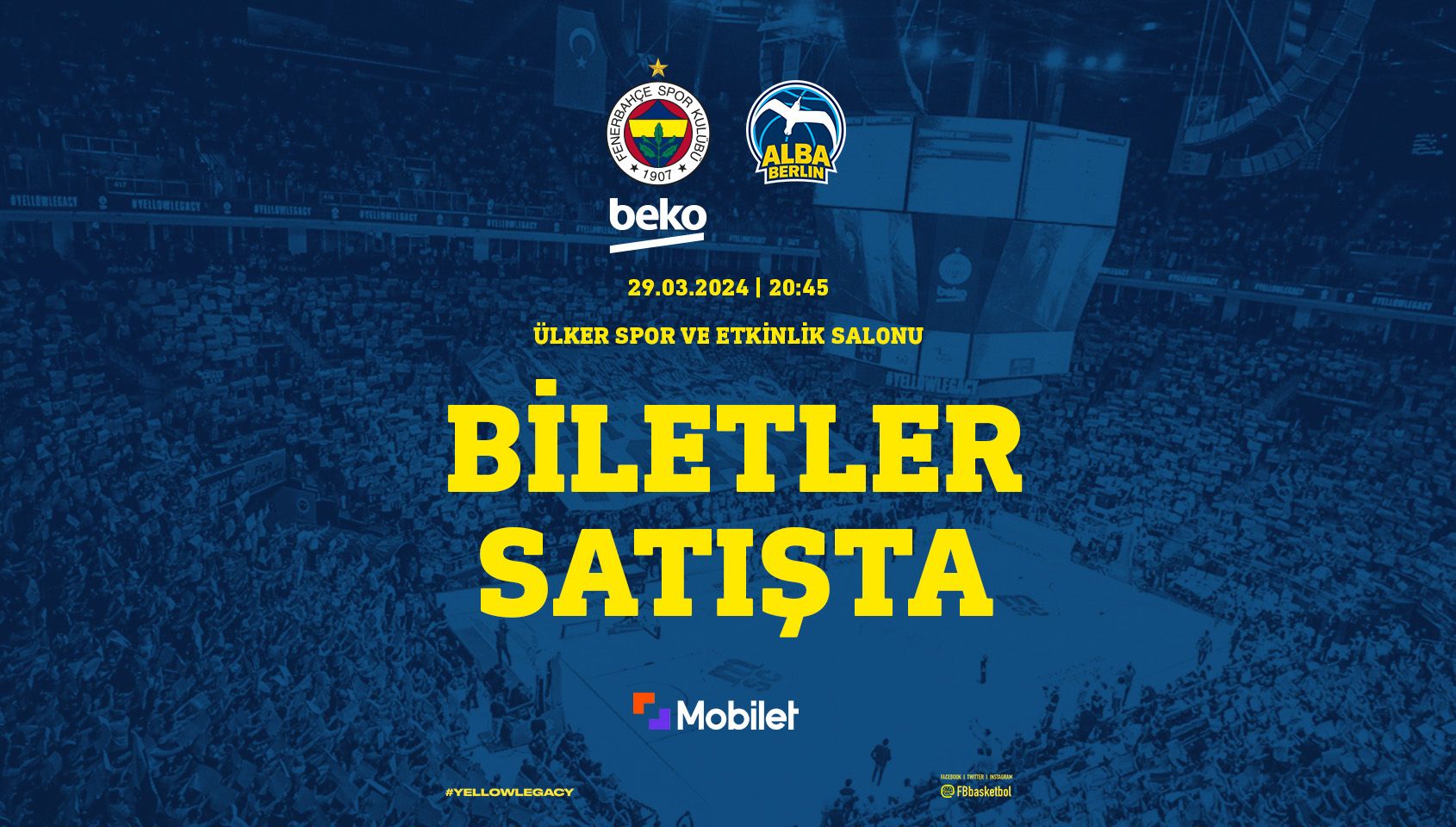 Fenerbahçe Beko –Alba Berlin - Ülker Spor ve Etkinlik Salonu - İstanbul