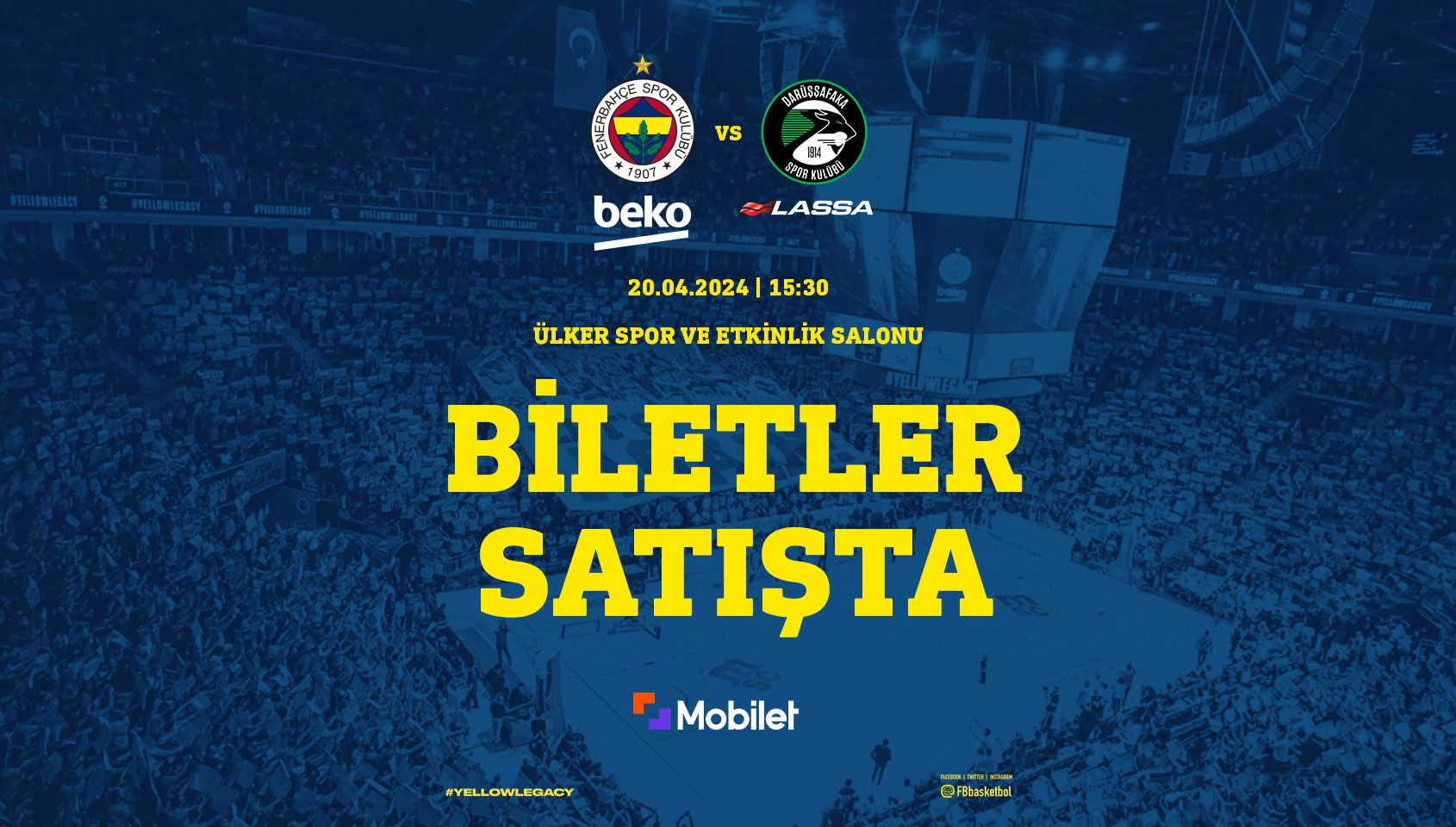 Fenerbahçe Beko - Darüşşafaka Lassa - Ülker Spor ve Etkinlik Salonu - İstanbul