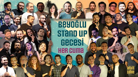 Beyoğlu Stand Up Gecesi - İnfiniti Sahne - İstanbul