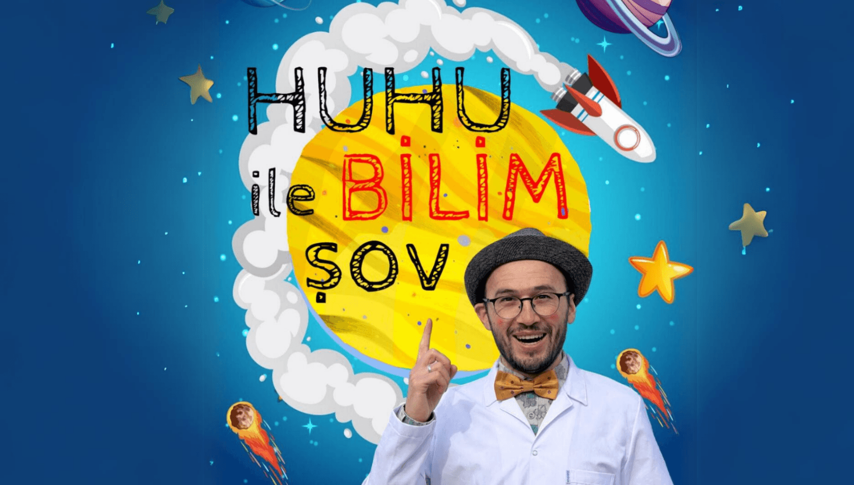 Huhu ile Bilim Şov