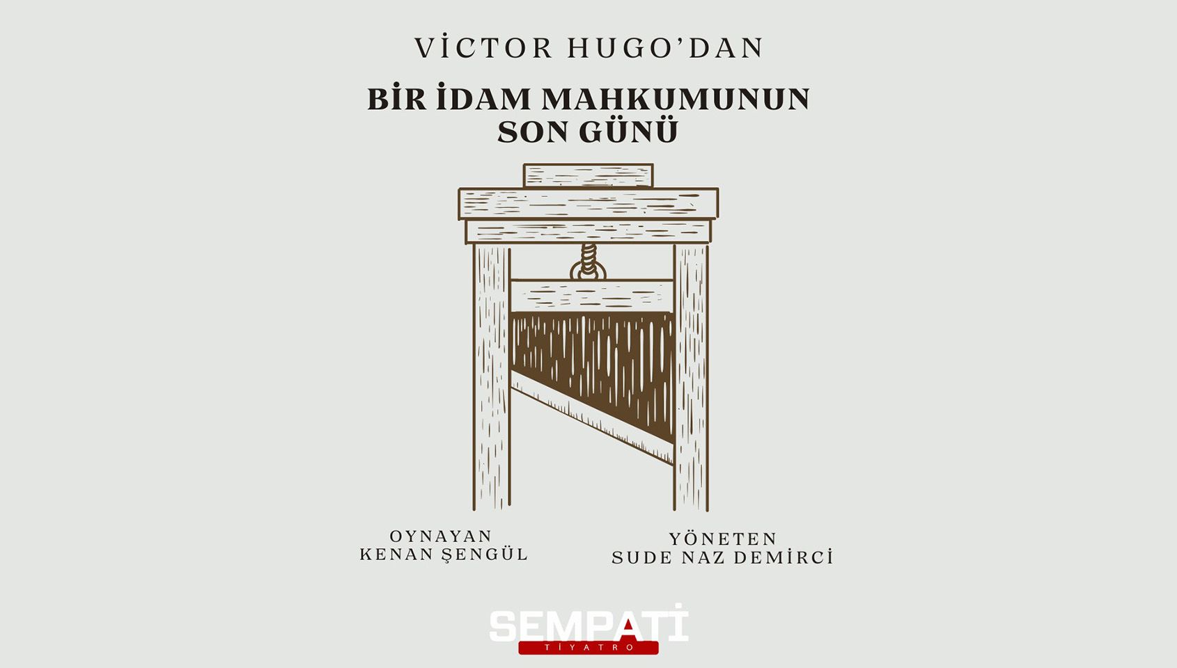Bir İdam Mahkumunun Son Günü - İzmir Nazım Hikmet Kültür Merkezi - İzmir