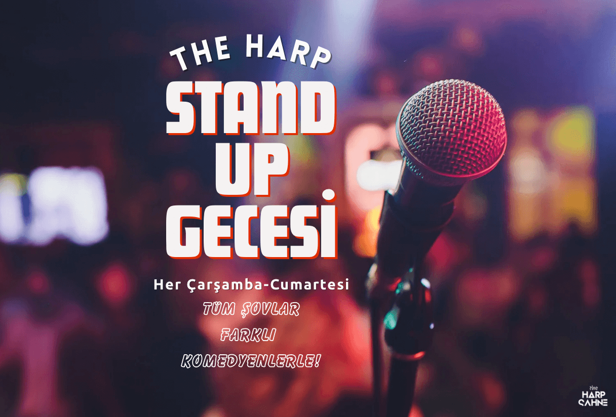 Stand Up-The Harp Kadıköy