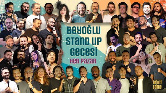 Beyoğlu Stand Up Gecesi - İnfiniti Sahne - İstanbul
