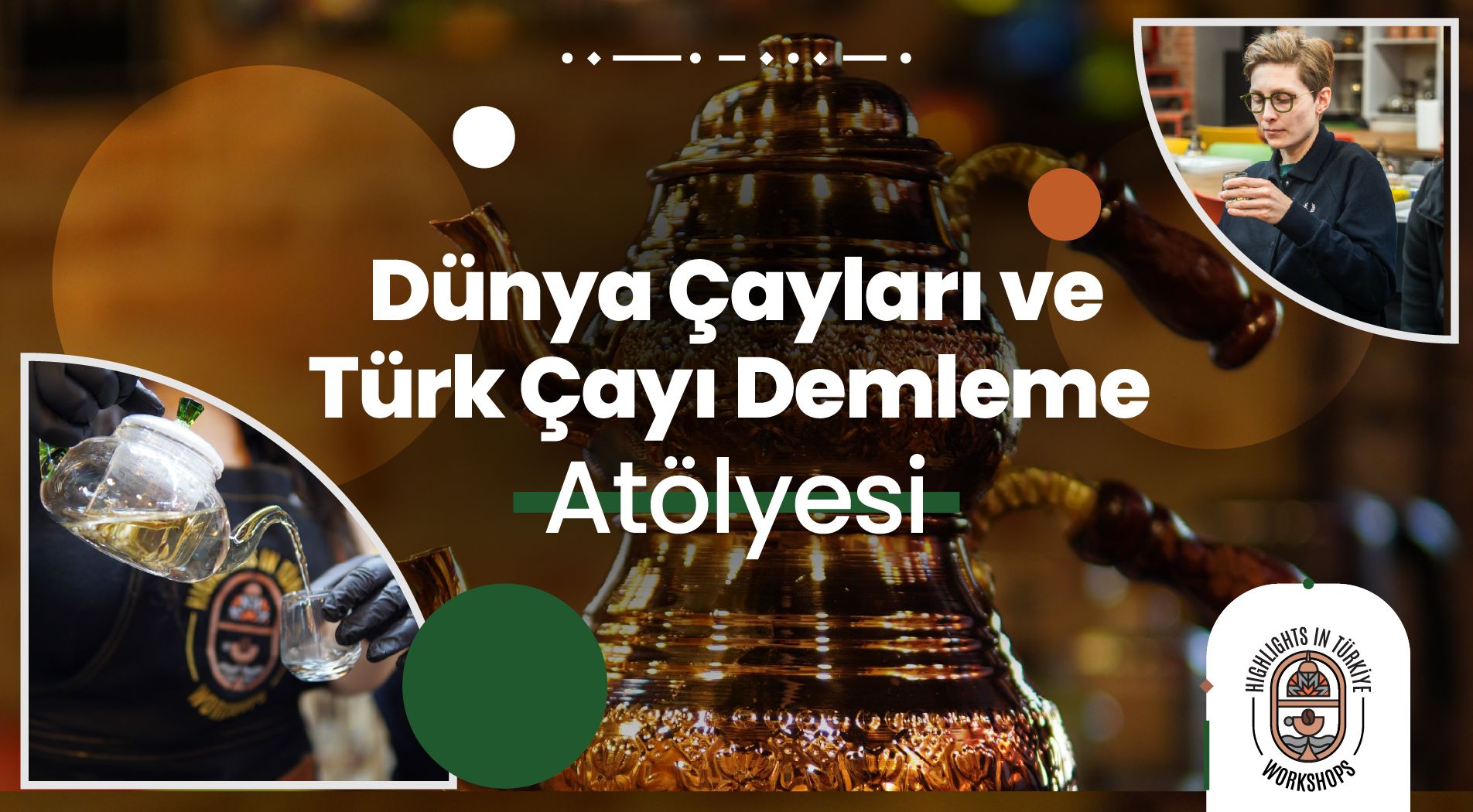 Dünya Çayları ve Türk Çayı Demleme Atölyesi-Ocak Etkinlikleri