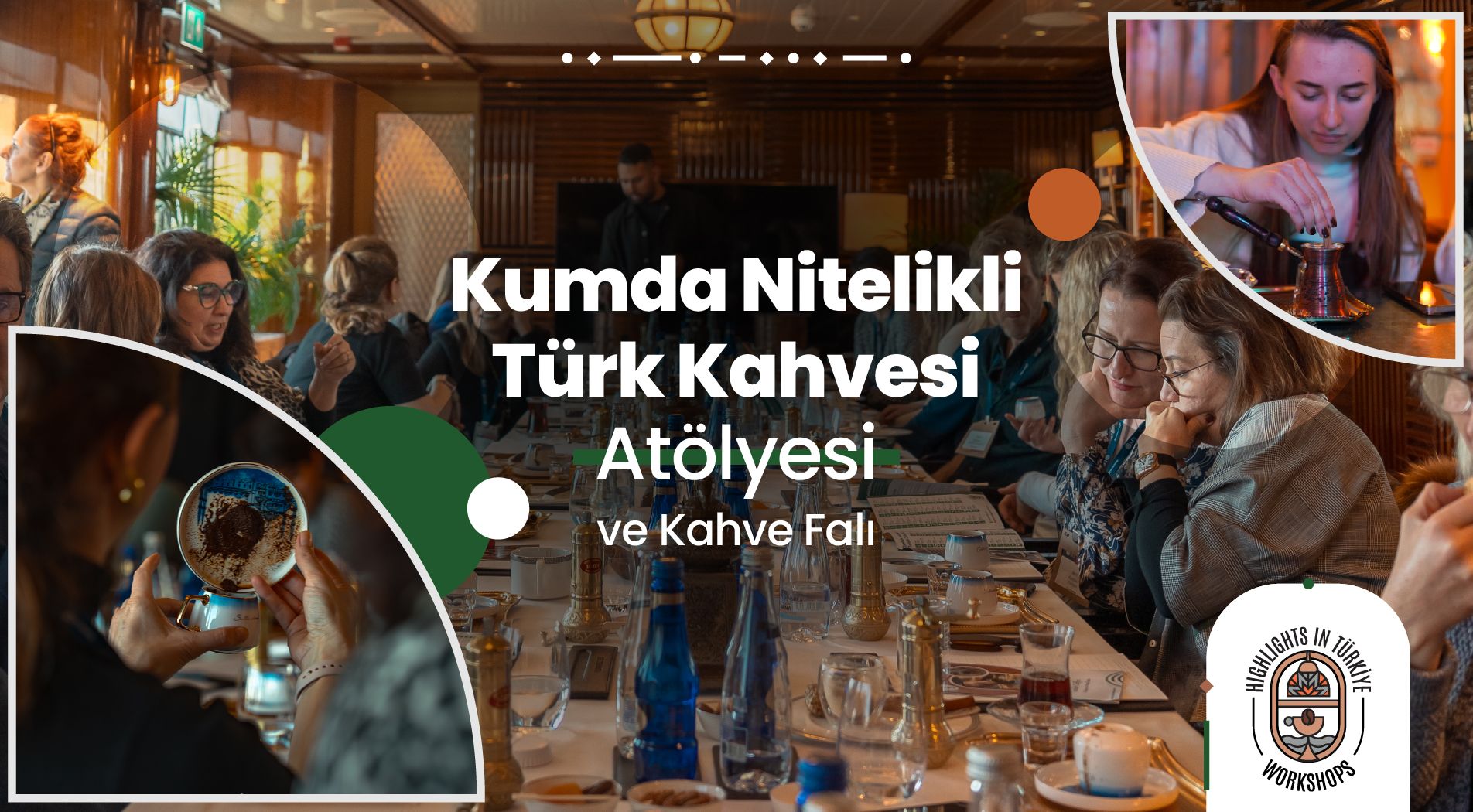 Kumda Nitelikli Türk Kahvesi Atölyesi ve Fal Bakımı-Eylül Etkinlikleri