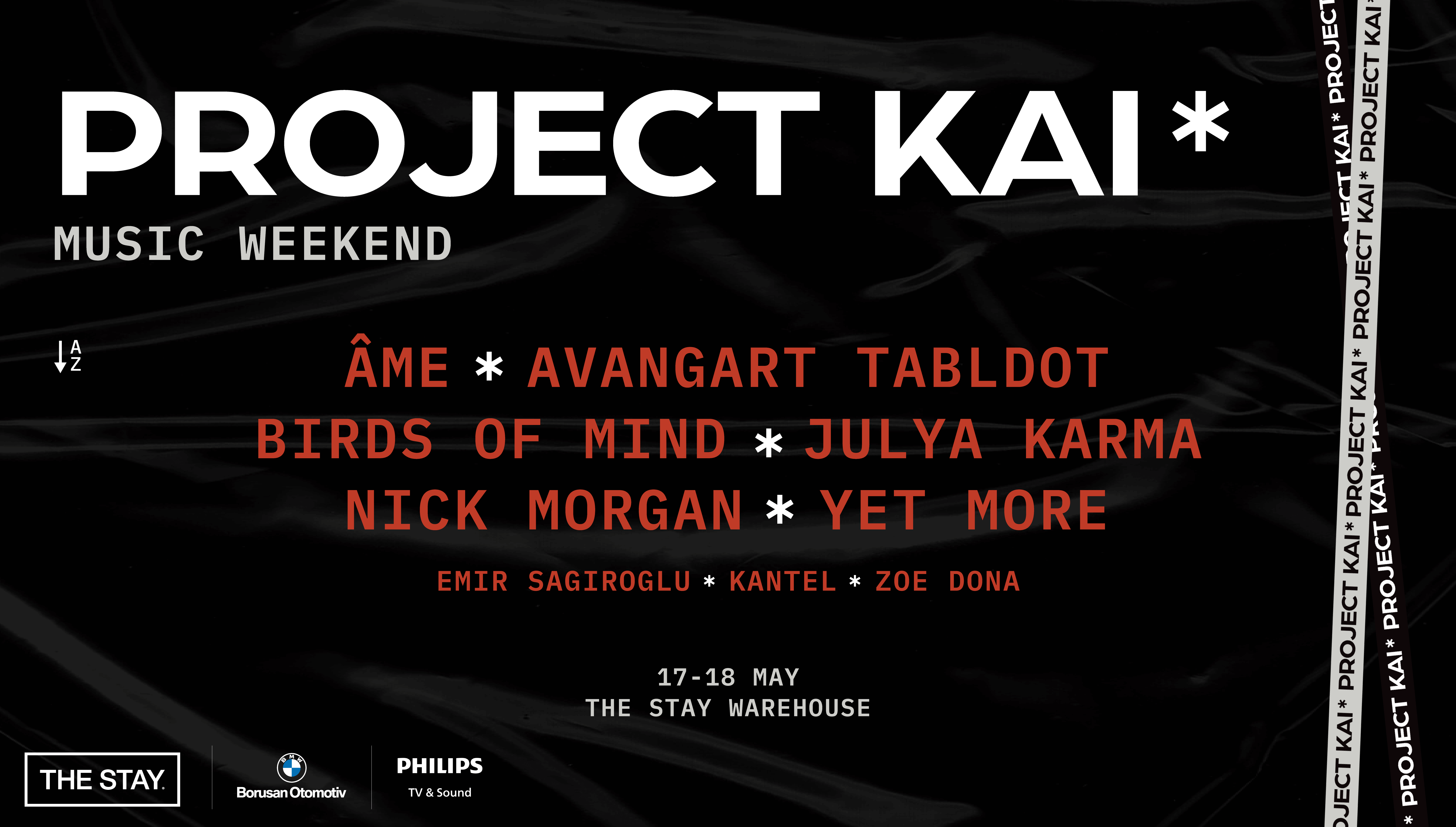 Project Kai Music Weekend 1.Gün - The Stay Warehouse Alaçatı - İzmir