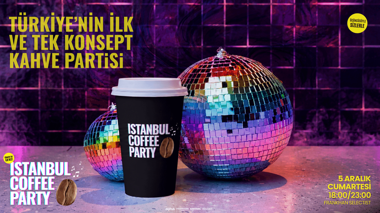 Istanbul Coffee Party