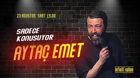 Sadece Konuşuyor Aytaç Emet