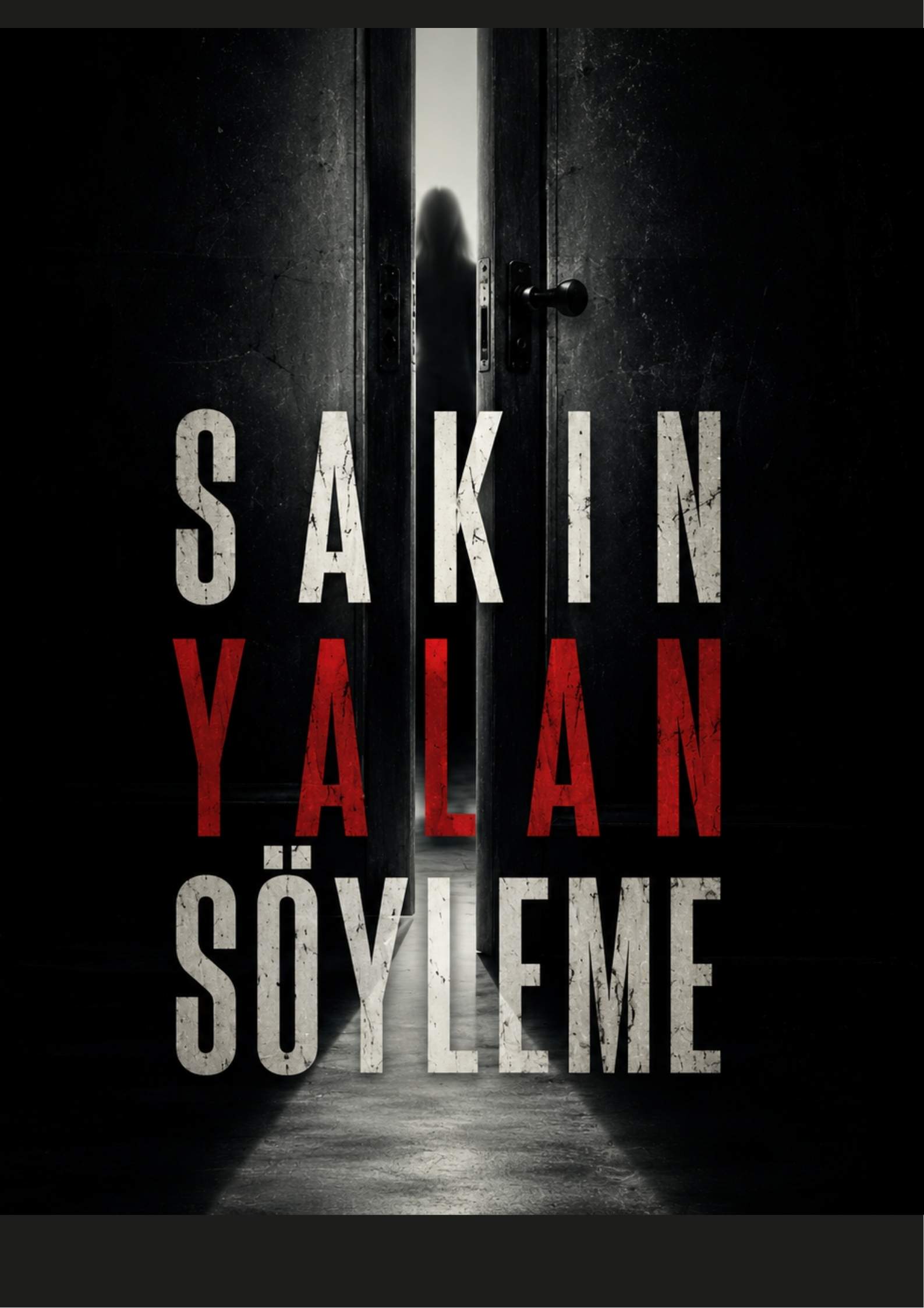 Sakın Yalan Söyleme afişi