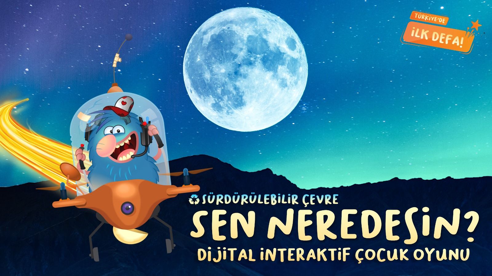 Sen Neredesin Sürdürülebilir Çevre