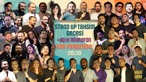 Stand up Taksim Gecesi + Açık Mikrofon - İnfiniti Sahne - İstanbul