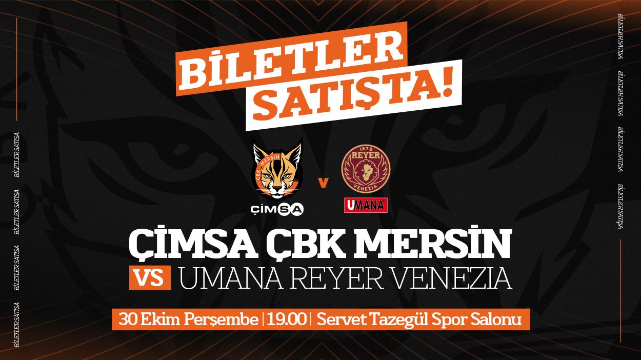 Çimsa ÇBK Mersin - Umana Reyer Venezia